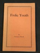 CONSTANCE SITWELL: FROLIC YOUTH, London, 1964, 1st edition, signed and inscribed, original printed