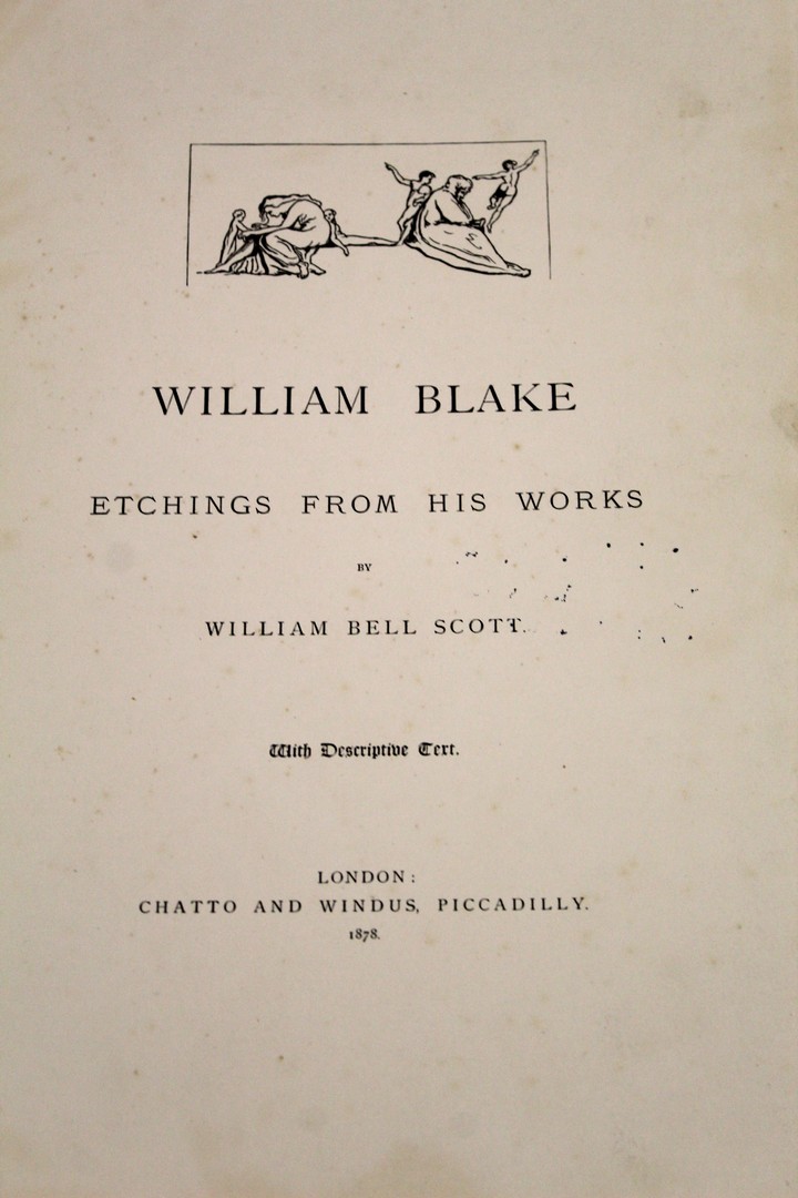 WILLIAM BELL SCOTT: WILLIAM BLAKE, ETCHINGS FROM HIS WORKS, London, Chatto & Windus, 1878, 1st - Image 2 of 4