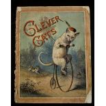 ANON: CLEVER CATS, London, T Nelson, ND, inscription dated 1887, 4 coloured plates, 4to, original