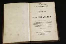 [JOHN LEADBETTER]: A PILGRIMAGE TO THE SHRINES OF BUCKINGHAMSHIRE, London, Hall Virtue, Wycombe S