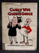 [MAUD BUDDEN]: CURLY WEE AND GUSSIE GOOSE, Cairo and Alexandria, The Egyptian Gazette [1945], 1st