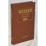 Wisden Cricketers' Almanack 1945. Willows hardback reprint (2000) with gilt lettering. Limited