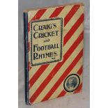 'Cricket and Football. Rhymes, Sketches, Anecdotes, etc of Albert Craig'. Compiled by Robert Abel