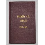 'History of the Deanery Cricket Club from its birth in the Deanery Grounds to the present day 1871-