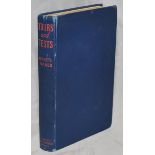 'Tours and Tests'. Kenneth Farnes. London 1940. Inscription to front end paper signed by the