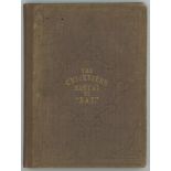 'The Cricketers Manual by "BAT"'. Charles Box. London 1851. Fifth edition. Original decorative