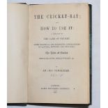 'The Cricket-bat and how to use it' by 'An Old Cricketer (Nicholas 'Felix' Wanostrocht). London