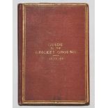 'Guide to the Cricket Ground'. George H. Selkirk. London 1867. Original brown boards with gilt title