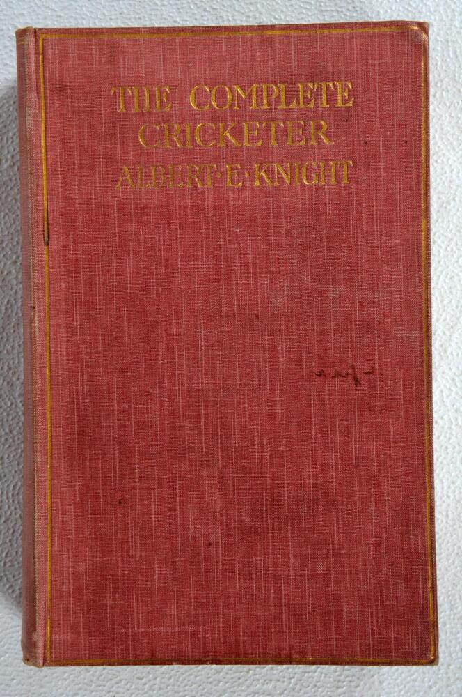 'The Complete Cricketer', Albert E. Knight 1906. Original red boards with titles in gilt,