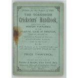 'The Yorkshire Cricketers' Handbook' 1898. Nice small booklet comprising 'Match Fixtures of the