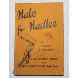 'Halo for Hadlee. A lighthearted history of the New Zealand cricket team 1949'. G. Wycherley.