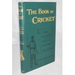 'The Book of Cricket. A Gallery of Famous Players'. C.B. Fry. London 1899. Original green