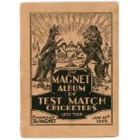The Ashes. 'The Magnet Album of Test Match Cricketers'. Presented with the Magnet 12th July 1930.