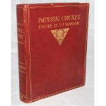 'Imperial Cricket'. P.F. Warner. London 1912. Original red boards, gilts to front cover and spine.