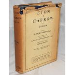 'Eton v Harrow at Lords'. Sir Home Gordon. London 1926. Harrow limited edition of 325 copies, this