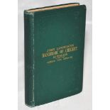 'John Lawrence's Handbook of Cricket in Ireland. Tenth Number 1874-75'. Compiled and edited by J.T.