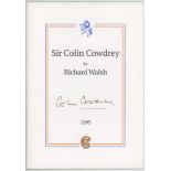'Sir Colin Cowdrey'. Richard Walsh. Somerset 1995. Unnumbered limited edition of fifty copies.