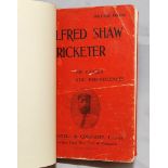 'Alfred Shaw, Cricketer. His Career and Reminiscences'. Recorded by A.W. Pullin ("Old Ebor").