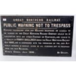 A Great Northern Railway public warning not to trespass cast iron sign, Kings Cross July 1896