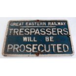 Cast iron notice 'Great Eastern Railway' trespass sign 21"x13" appears repainted