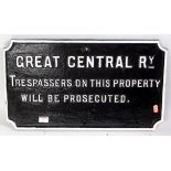 An original cast iron Great Central Railway 'Trespassers on This Property will be Prosecuted'