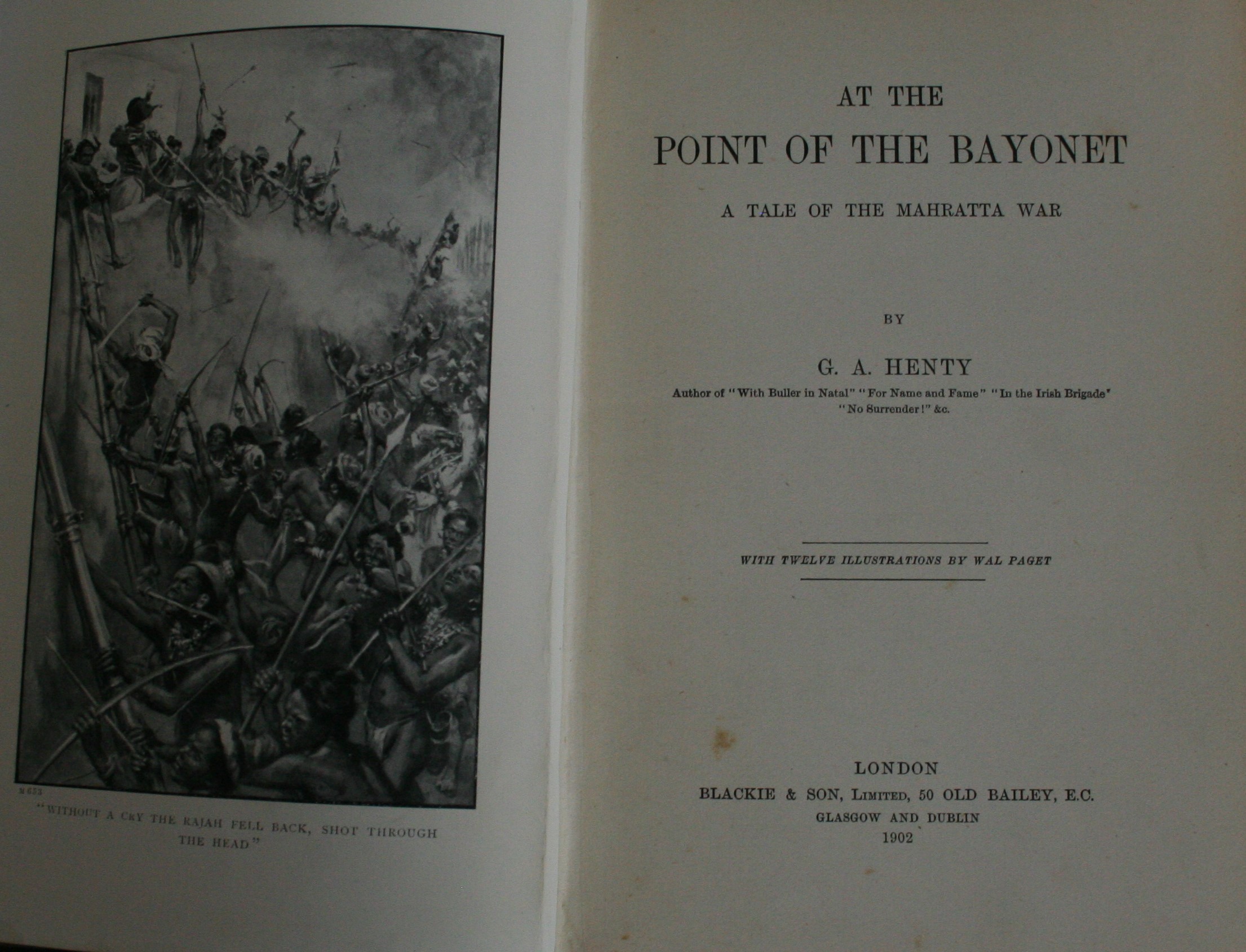 HENTY, George Alfred, At the Point of the Bayonet, Blackie and Son, London 1902 1 st edition, 8vo. - Image 7 of 9