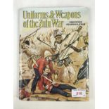 Christopher Wilkinson-Latham, Uniforms and Weapons of the Zulu War, 1978