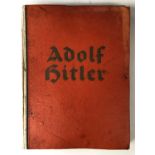 Adolf Hitler, Bilder aus dem Leben des Fuhrers [Pictures from the Life of the Fuhrer], Herausgegeben