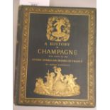 One volume ' A History of Champagne ' with notes on the other sparkling wines of France by Henry