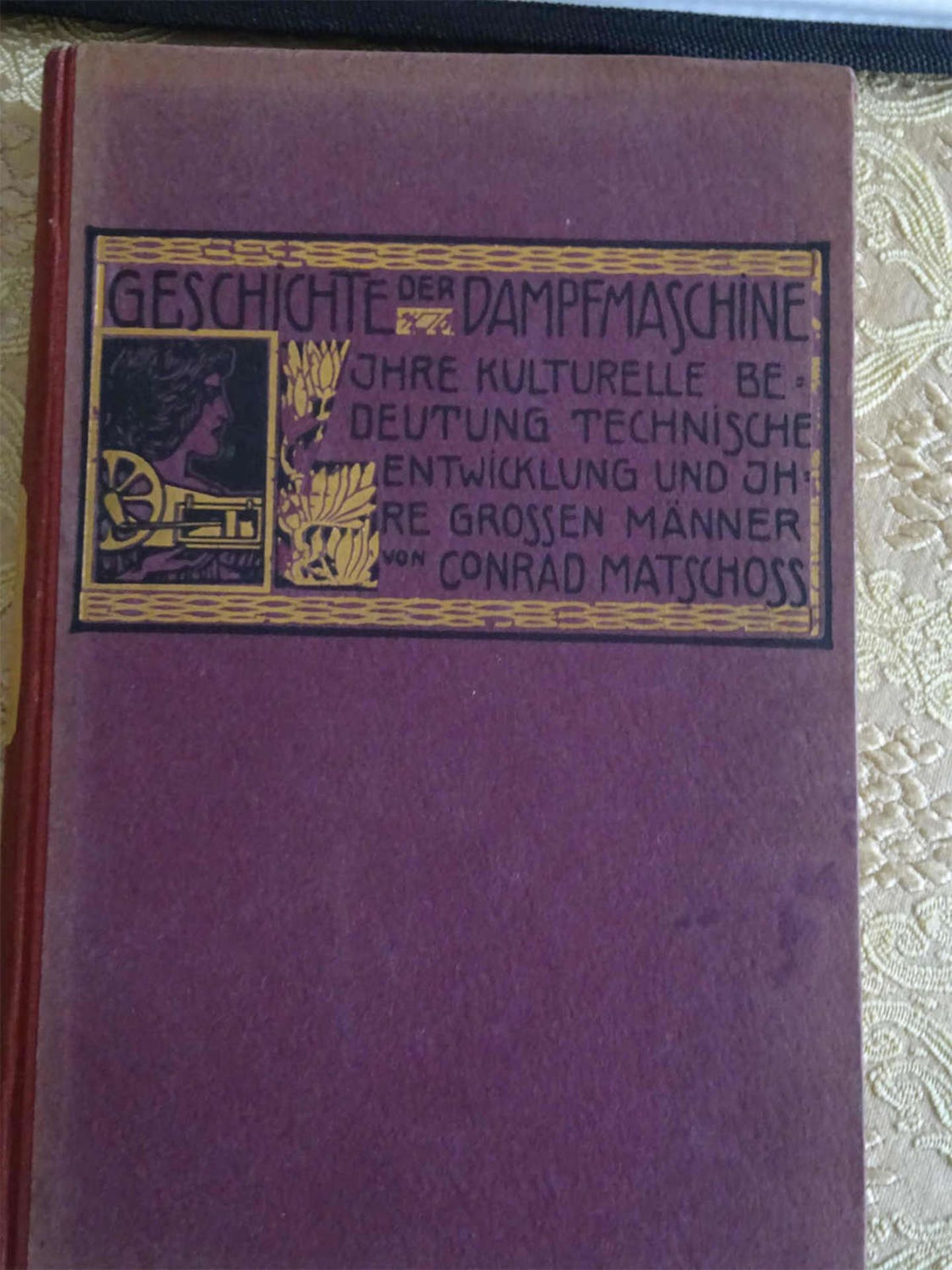 Conrad Matschoss, Geschichte der Dampfmaschine - Ihre kulturelle Bedeutung, technische Entwicklung