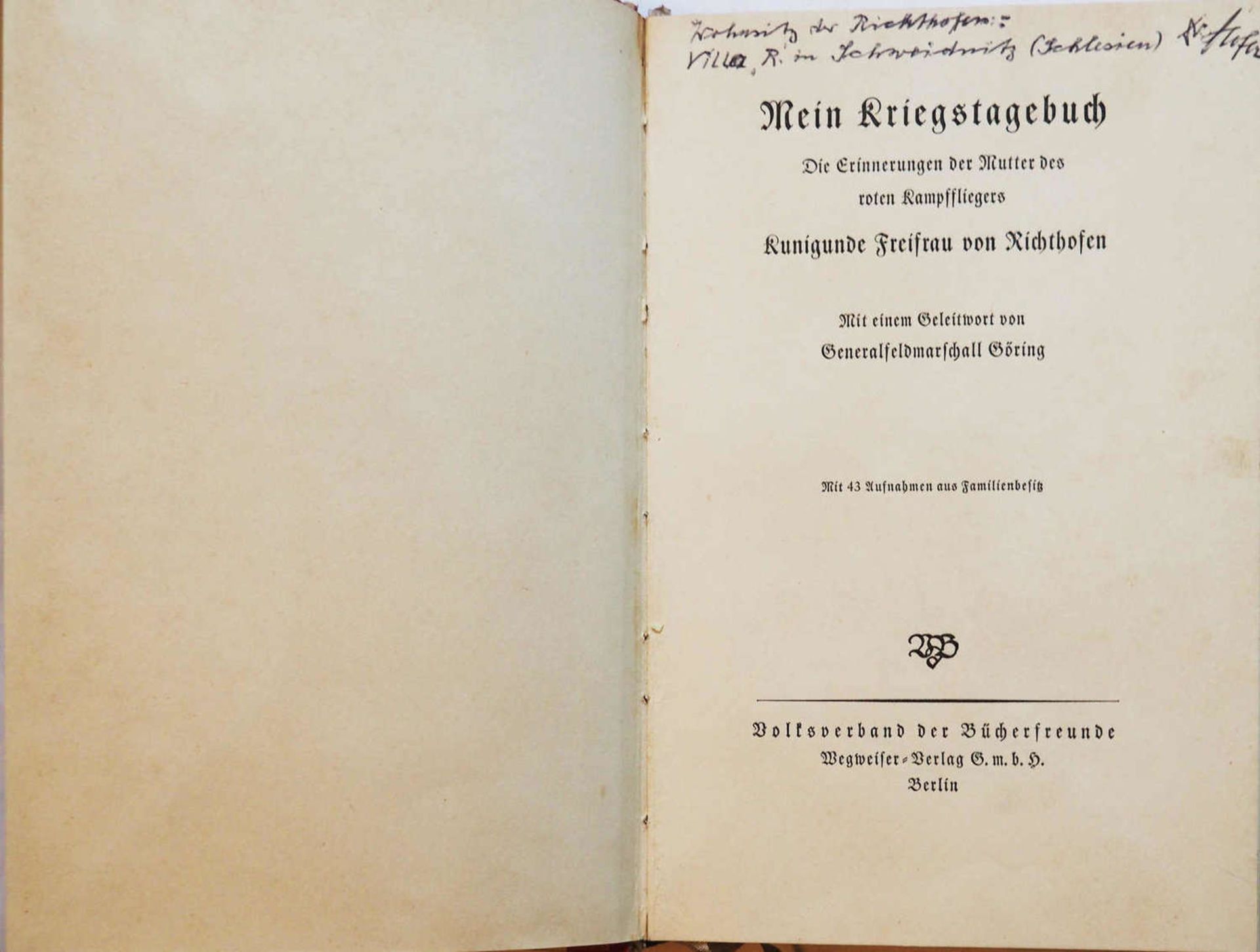 My war diary - The memories of a mother of the red fighter pilot, Kungunde Dame von Richthofen 1937