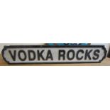 Novelty wooden 'Vodka Rocks' sign