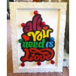 ALL YOU NEED IS LOVE, by Bee Rich, 108cm x 78cm.