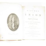 DEFOE, DANIELHISTORY OF THE UNION BETWEEN ENGLAND AND SCOTLAND London: John Stockdale, 1786. 4to,