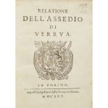 4 WORKS IN ONE VOLUME, COMPRISINGRELATIONE DELL'ASSEDIO DI VERRUA. Turin: Luigi Pizzamiglio, 1625,