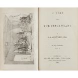 LONGWORTH, JOHN AUGUSTUSA YEAR AMONG THE CIRCASSIANS London: Henry Colburn, 1840. First edition, 2