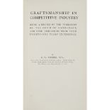 ASHBEE, C.R.CRAFTSMANSHIP IN COMPETITIVE INDUSTRY [Essex House Press, 1908] 8vo, original quarter