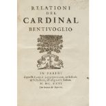 4 VOLUMES, INCLUDING, BENTIVOGLIO D'ARAGONA, CARDINAL GUIDORELATIONI Paris: Carlo Schiappellain,