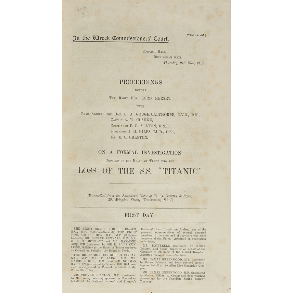 THE TITANIC: MERSEY, THE RIGHT HON. LORDPROCEEDINGS...ON A FORMAL INVESTIGATION...INTO THE LOSS OF