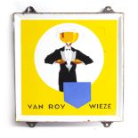 AN ENAMEL ADVERTISING SIGN for Van Roy Wieze by R Van Doren, 40cm x 40cm