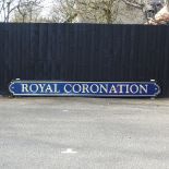 A painted metal advertising sign, inscribed Royal Coronation,