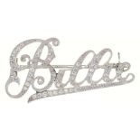 A DIAMOND PAVE SET NAME BROOCH, 'BILLIE', MILLEGRAIN EDGED, IN PLATINUM, UNMARKED, 4 CM LONG, 7G++IN