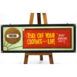 A 1960's style composition entertainment sign 'Take off your Clothes and Live',