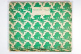 Volume. The Farmer's Year by Claire Leighton, published Collins 1933, with original dust jacket