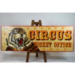 A Circus advertising sign, the painted wooden planks with a Tiger and Circus Ticket Office,