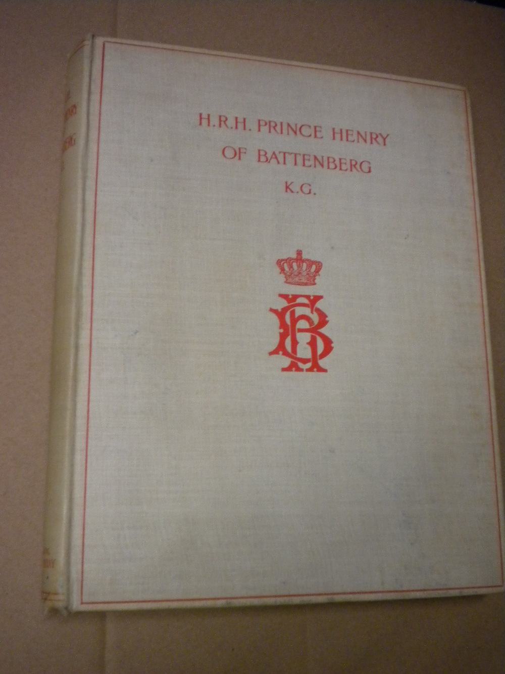 HRH Prince Henry of Battenburg' printed for private circulation in 1887, signed by Princess