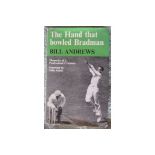 CRICKET - SIGNED BOOK THE HAND THAT BOWLED BRADMAN BY BILL ANDREWS SOMERSET