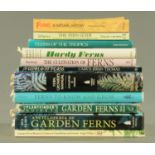 Eleven books on ferns, to include Fern Growers Manual by Hoshizaki & Moran, Ferns of The Tropics,