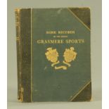 Some Records of The Annual Grasmere Sports compiled by Hugh W.