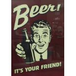 Two modern framed posters "Beer is Your Friend" and "Beer,